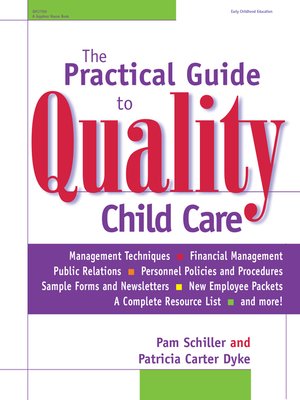 cover image of The Practical Guide to Quality Child Care